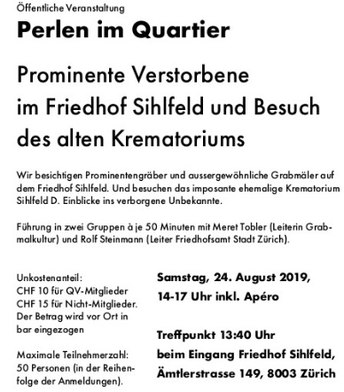 Prominente Verstorbene im Friedhof Sihlfeld und Besuch des alten Krematoriums